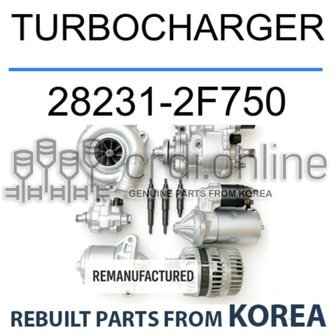 [REBUILT] TURBOCHARGER 28231-2F750 282312F750 28231 2F750