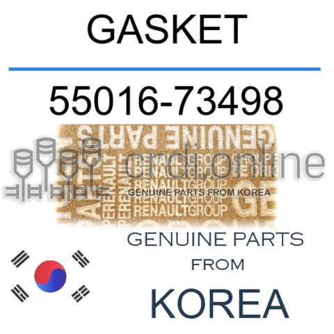 GASKET [ORIGINAL] 55016-73498 5501673498 55016 73498