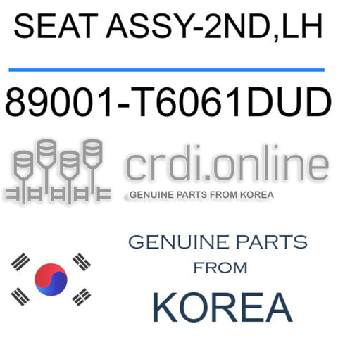 SEAT ASSY-2ND,LH [ORIGINAL] 89001-T6061DUD 89001T6061DUD 89001 T6061DUD