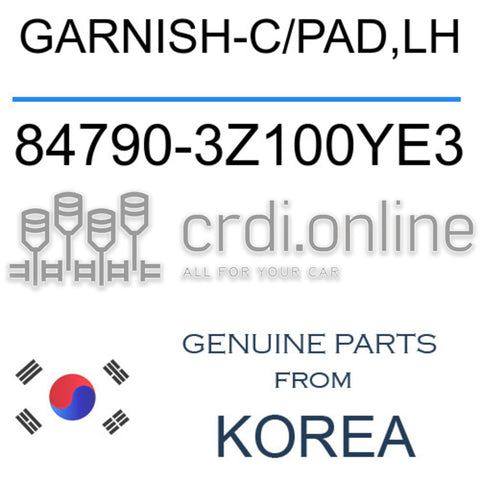 GARNISH-C/PAD,LH [ORIGINAL] 84790-3Z100YE3 847903Z100YE3 84790 3Z100YE3