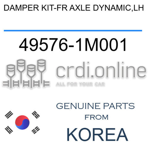 DAMPER KIT-FR AXLE DYNAMIC,LH [ORIGINAL] 49576-1M001 495761M001 49576 1M001