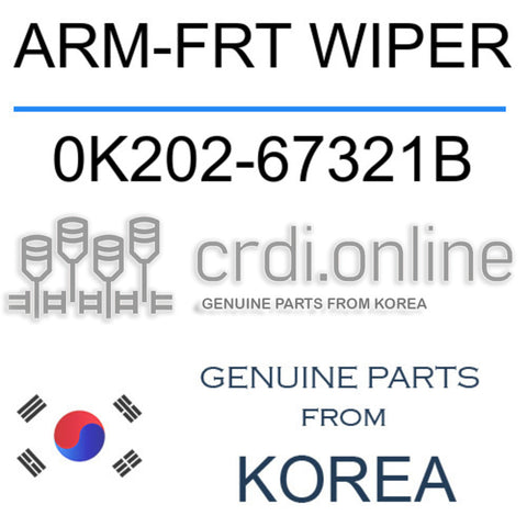 ARM-FRT WIPER 0K202-67321B 0K20267321B 0K202 67321B