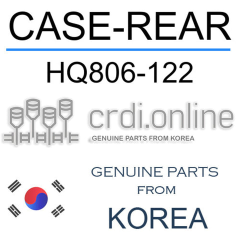 CASE-REAR HQ806-122 HQ806122 HQ806 122