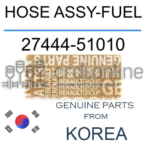 HOSE ASSY-FUEL [ORIGINAL] 27444-51010 2744451010 27444 51010