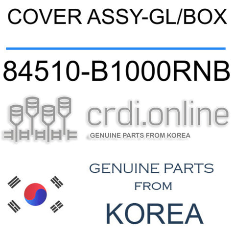 COVER ASSY-GL/BOX [ORIGINAL] 84510-B1000RNB 84510B1000RNB 84510 B1000RNB