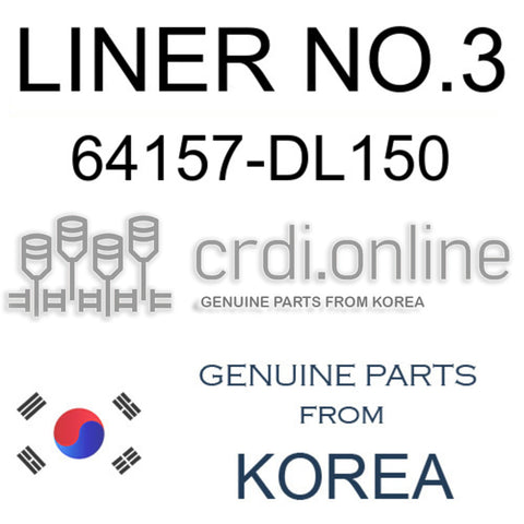 LINER NO.3 [ORIGINAL] 64157-DL150 64157DL150 64157 DL150