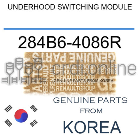 UNDERHOOD SWITCHING MODULE [ORIGINAL] 284B6-4086R 284B64086R 284B6 4086R