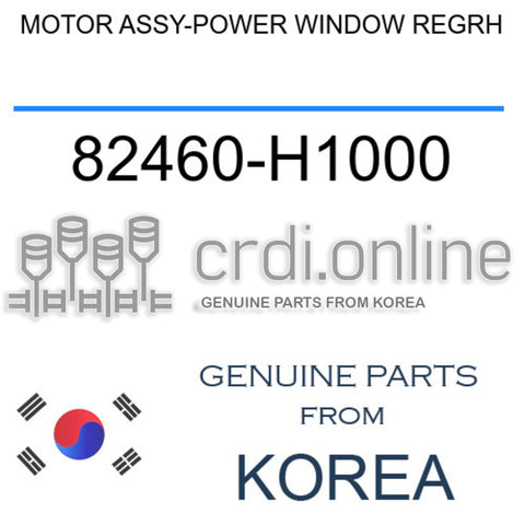 MOTOR ASSY-POWER WINDOW REGRH [ORIGINAL] 82460-H1000 82460H1000 82460 H1000