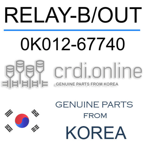 RELAY-B/OUT [ORIGINAL] 0K012-67740 0K01267740 0K012 67740
