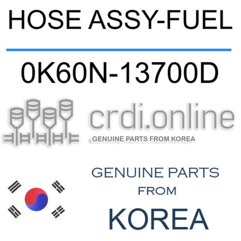 HOSE ASSY-FUEL [ORIGINAL] 0K60N-13700D 0K60N13700D 0K60N 13700D