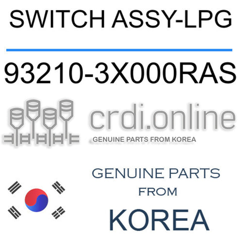 SWITCH ASSY-LPG [ORIGINAL] 93210-3X000RAS 932103X000RAS 93210 3X000RAS