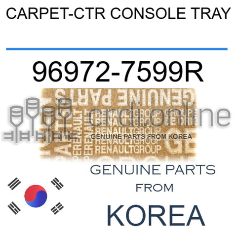 CARPET-CTR CONSOLE TRAY [ORIGINAL] 96972-7599R 969727599R 96972 7599R
