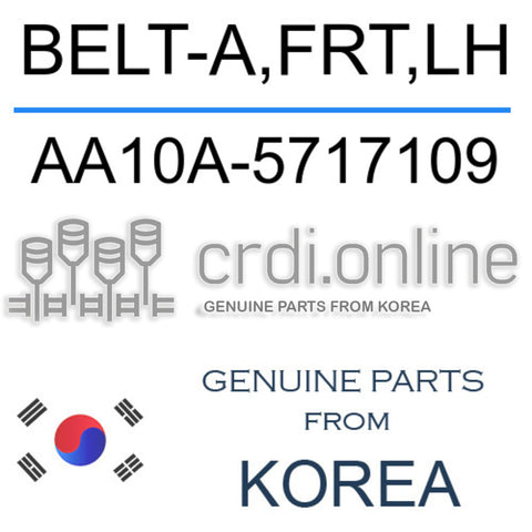 BELT-A,FRT,LH AA10A-5717109 AA10A5717109 AA10A 5717109