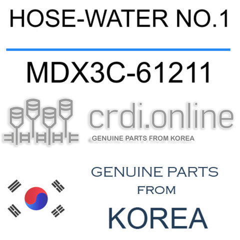 HOSE-WATER NO.1 MDX3C-61211 MDX3C61211 MDX3C 61211