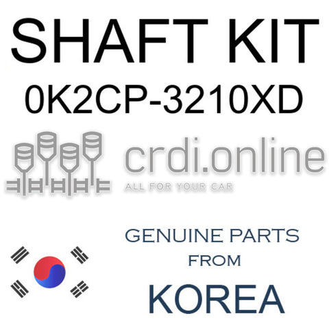 SHAFT KIT [ORIGINAL] 0K2CP-3210XD 0K2CP3210XD 0K2CP 3210XD