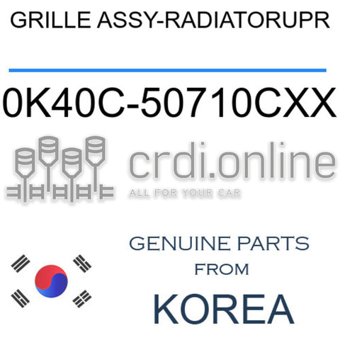 GRILLE ASSY-RADIATORUPR [ORIGINAL] 0K40C-50710CXX 0K40C50710CXX 0K40C 50710CXX