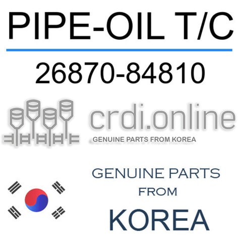 PIPE-OIL T/C [ORIGINAL] 26870-84810 2687084810 26870 84810