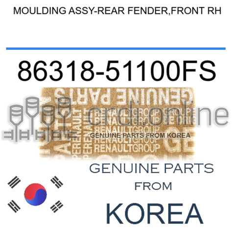 MOULDING ASSY-REAR FENDER,FRONT RH [ORIGINAL] 86318-51100FS 8631851100FS 86318 51100FS