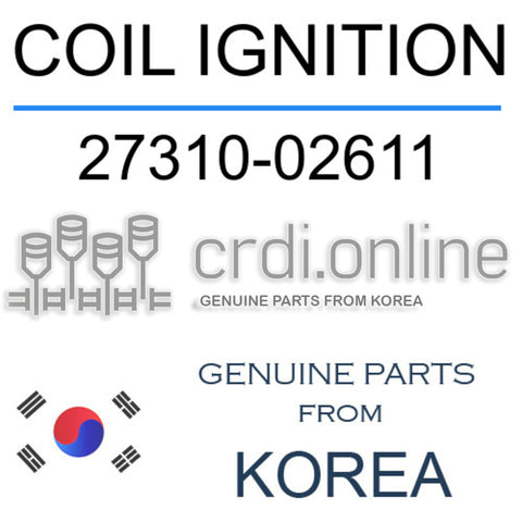 COIL IGNITION [ORIGINAL] 27310-02611 2731002611 27310 02611