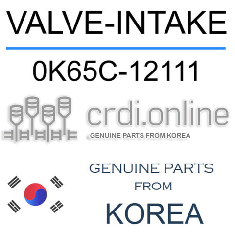 VALVE-INTAKE [ORIGINAL] 0K65C-12111 0K65C12111 0K65C 12111