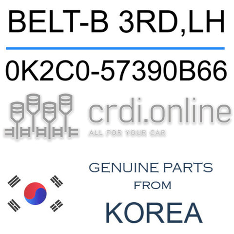 BELT-B 3RD,LH 0K2C0-57390B66 0K2C057390B66 0K2C0 57390B66