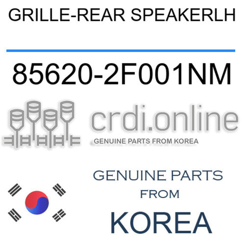GRILLE-REAR SPEAKERLH [ORIGINAL] 85620-2F001NM 856202F001NM 85620 2F001NM
