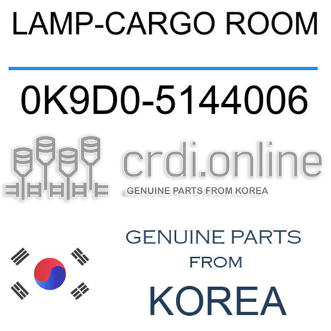 LAMP-CARGO ROOM 0K9D0-5144006 0K9D05144006 0K9D0 5144006