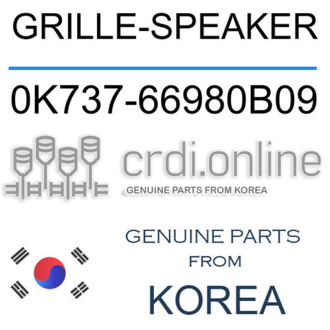 GRILLE-SPEAKER 0K737-66980B09 0K73766980B09 0K737 66980B09