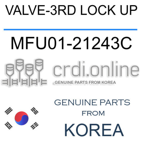 VALVE-3RD LOCK UP [ORIGINAL] MFU01-21243C MFU0121243C MFU01 21243C