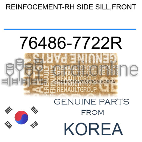 REINFOCEMENT-RH SIDE SILL,FRONT [ORIGINAL] 76486-7722R 764867722R 76486 7722R