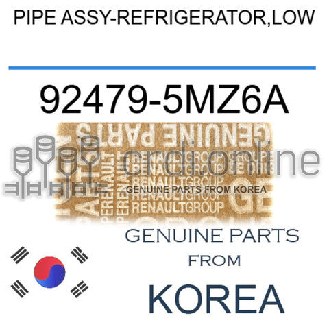 PIPE ASSY-REFRIGERATOR,LOW [ORIGINAL] 92479-5MZ6A 924795MZ6A 92479 5MZ6A