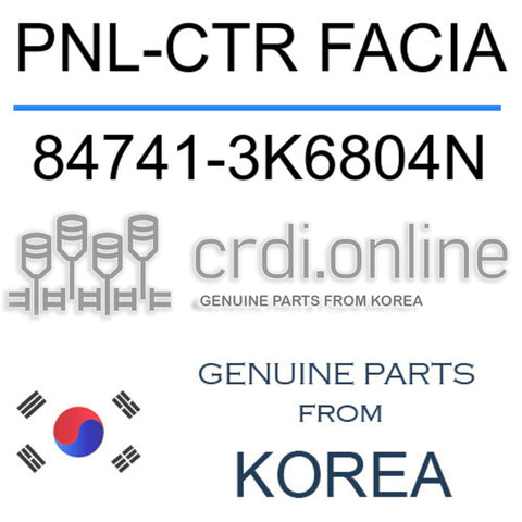 PNL-CTR FACIA [ORIGINAL] 84741-3K6804N 847413K6804N 84741 3K6804N