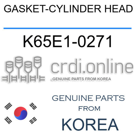 GASKET-CYLINDER HEAD [ORIGINAL] K65E1-0271 K65E10271 K65E1 0271