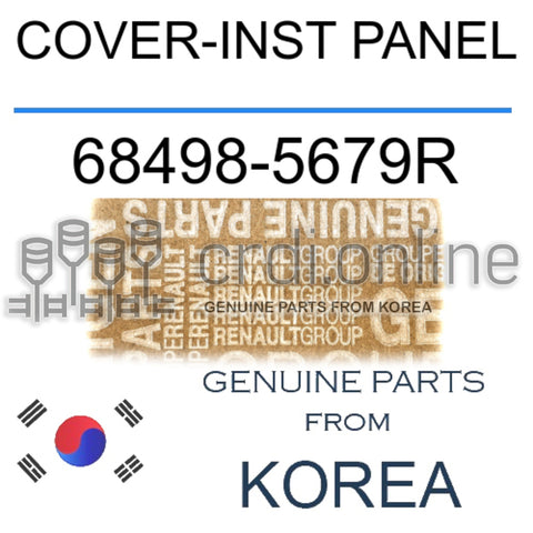 COVER-INST PANEL [ORIGINAL] 68498-5679R 684985679R 68498 5679R
