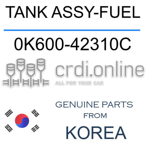 TANK ASSY-FUEL 0K600-42310C 0K60042310C 0K600 42310C