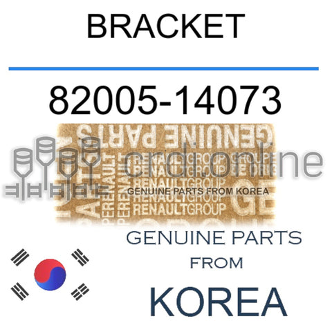 BRACKET [ORIGINAL] 82005-14073 8200514073 82005 14073