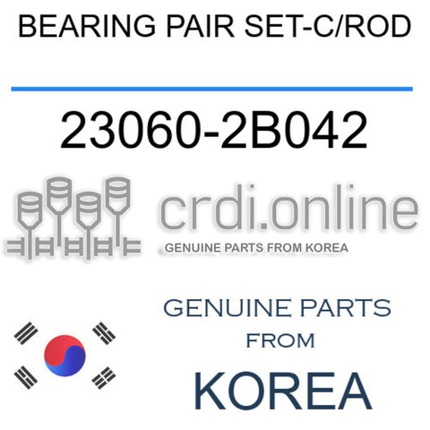 [ORIGINAL] BEARING PAIR SET-C/ROD 23060-2B042 230602B042 23060 2B042