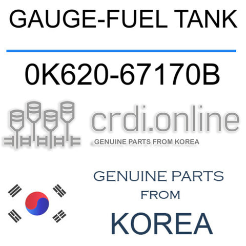 GAUGE-FUEL TANK [ORIGINAL] 0K620-67170B 0K62067170B 0K620 67170B