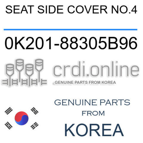 SEAT SIDE COVER NO.4 [ORIGINAL] 0K201-88305B96 0K20188305B96 0K201 88305B96