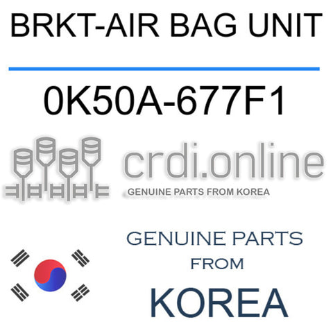 BRKT-AIR BAG UNIT [ORIGINAL] 0K50A-677F1 0K50A677F1 0K50A 677F1