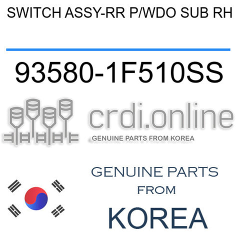 SWITCH ASSY-RR P/WDO SUB RH 93580-1F510SS 935801F510SS 93580 1F510SS