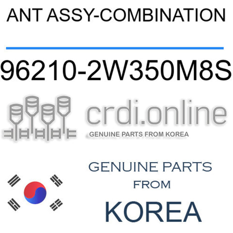 ANT ASSY-COMBINATION 96210-2W350M8S 962102W350M8S 96210 2W350M8S