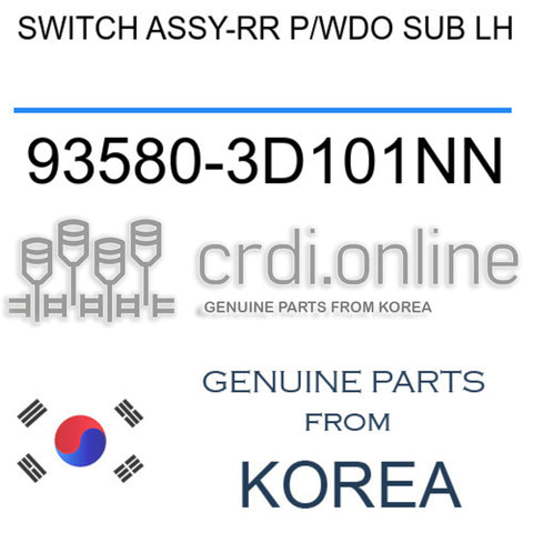 SWITCH ASSY-RR P/WDO SUB LH [ORIGINAL] 93580-3D101NN 935803D101NN 93580 3D101NN