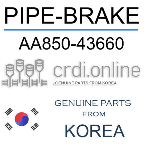 PIPE-BRAKE AA850-43660 AA85043660 AA850 43660