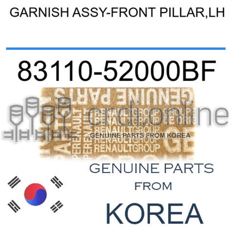 GARNISH ASSY-FRONT PILLAR,LH [ORIGINAL] 83110-52000BF 8311052000BF 83110 52000BF
