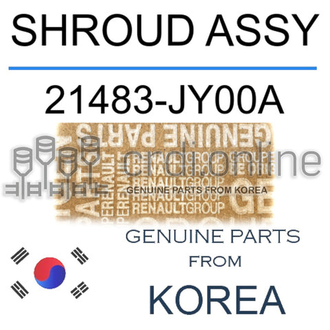 SHROUD ASSY [ORIGINAL] 21483-JY00A 21483JY00A 21483 JY00A