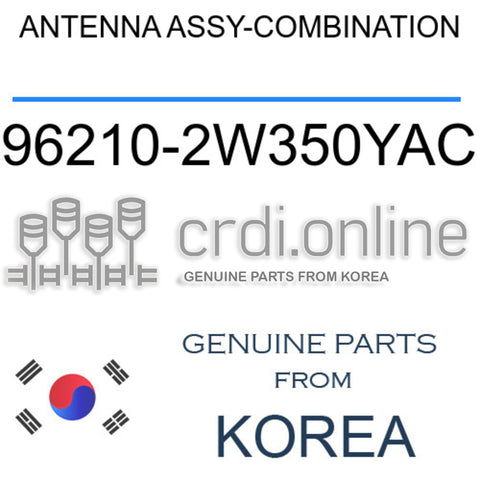 ANTENNA ASSY-COMBINATION [ORIGINAL] 96210-2W350YAC 962102W350YAC 96210 2W350YAC