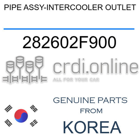 PIPE ASSY-INTERCOOLER OUTLET 28260-2F900 282602F900 28260 2F900