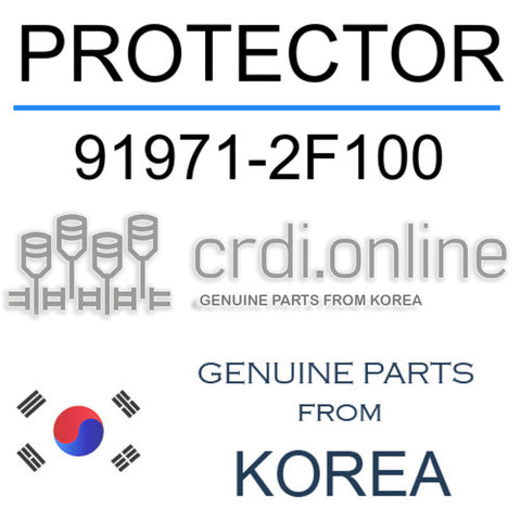 PROTECTOR 91971-2F100 919712F100 91971 2F100