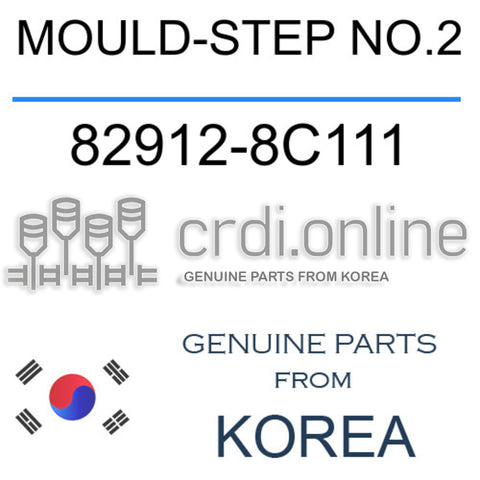MOULD-STEP NO.2 [ORIGINAL] 82912-8C111 829128C111 82912 8C111